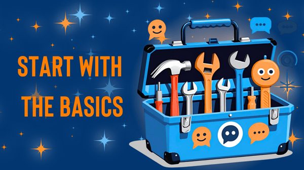 Illustration of a blue toolbox filled with hammers and wrenches, decorated with chat bubble icons, alongside the text “Start With The Basics” in bold orange letters on a dark blue background with star-like accents.