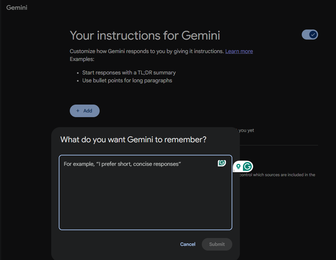 A screenshot of the "Your instructions for Gemini" customization page in dark mode. A pop-up window titled "What do you want Gemini to remember?" is open, featuring a text entry field for users to provide persistent preferences. Behind the pop-up, the main page lists examples like "Start responses with a TL;DR summary" and "Use bullet points for long paragraphs." A toggle switch in the top right corner indicates the feature is currently active.