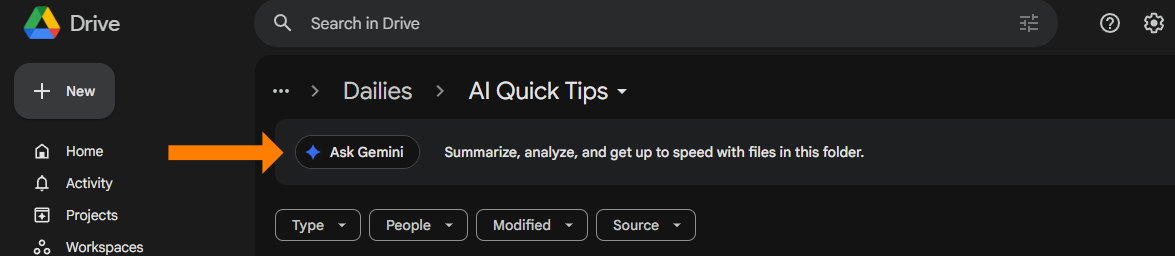 screenshot of a Google Drive folder titled "AI Quick Tips". An orange arrow points to an "Ask Gemini" button located at the top of the file list. The button is accompanied by text that reads: "Summarize, analyze, and get up to speed with files in this folder".