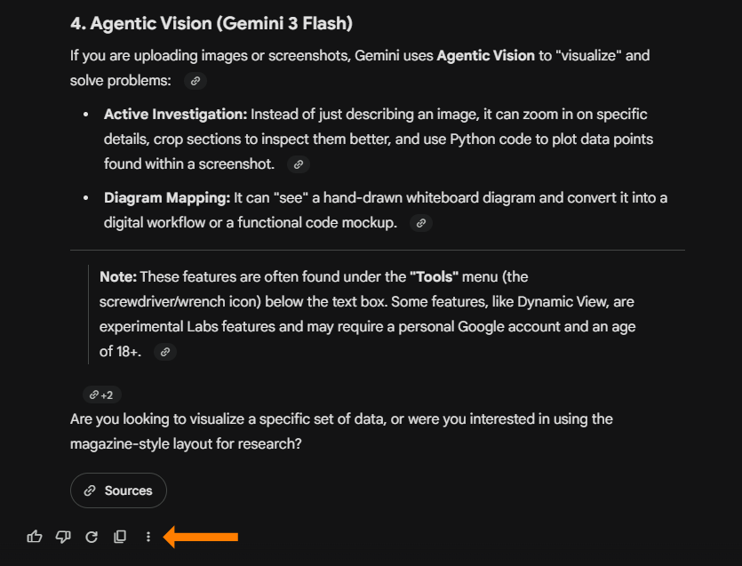 A screenshot of a Gemini chat response titled "4. Agentic Vision (Gemini 3 Flash)." The text explains how Gemini uses Agentic Vision for active investigation and diagram mapping. An orange arrow at the bottom points to a three-dot "More" menu icon located next to the copy and share icons.