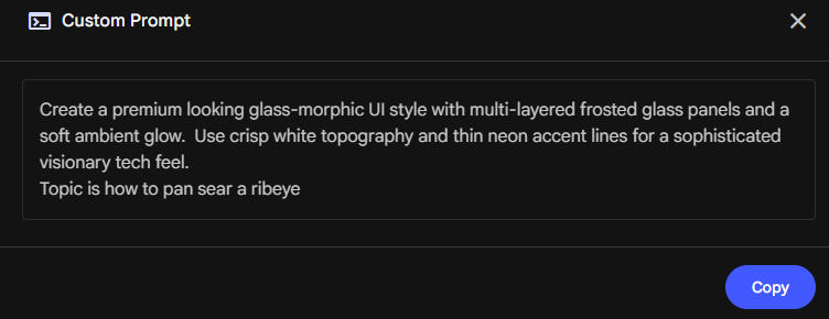 A screenshot of a "Custom Prompt" window in NotebookLM. The text box contains a detailed prompt requesting a "premium looking glass-morphic UI style with multi-layered frosted glass panels and a soft ambient glow" for an infographic on how to pan-sear a ribeye.