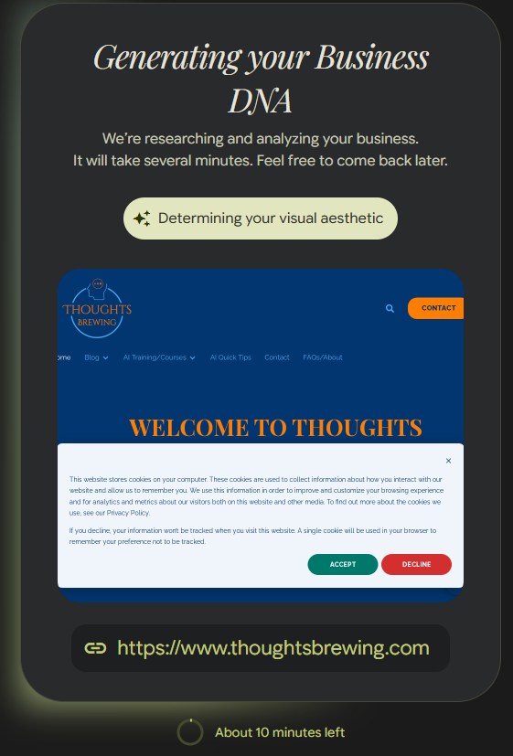 A screenshot of the Pomelli interface displaying the Business DNA generation process. Text indicates the tool is "researching and analyzing your business," currently "Determining your visual aesthetic." A live preview shows a screenshot of the thoughtsbrewing.com website being analyzed.