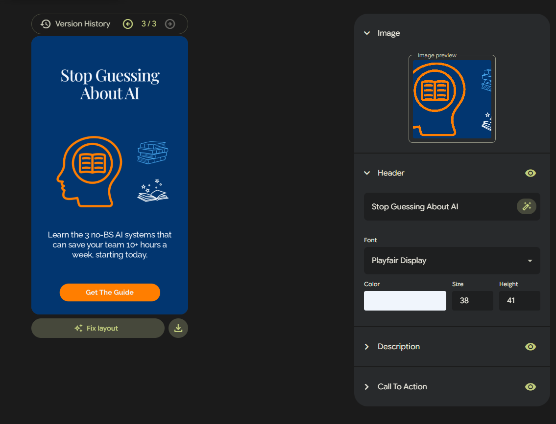 A screenshot of an AI-powered design interface. On the left, a vertical preview of a social media creative is displayed, titled "Stop Guessing About AI" with an icon of a head containing books, and a "Get The Guide" button. On the right, a customization panel allows editing of the Image preview, Header text, Font (Playfair Display), Color, Size, Height, and other elements like Description and Call To Action. This image demonstrates an AI tool for generating and customizing marketing creatives.