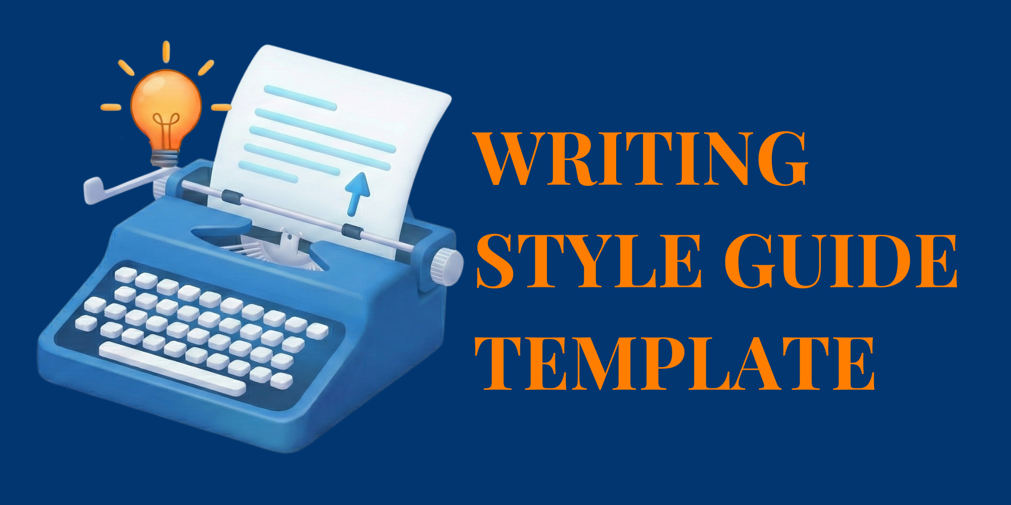 Writing Style Guide Template